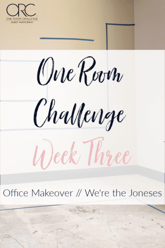 office makeover progress one room challenge week three