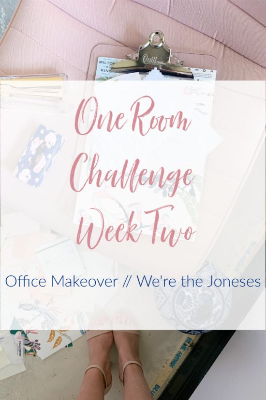 one room challenge - week two - office makeover