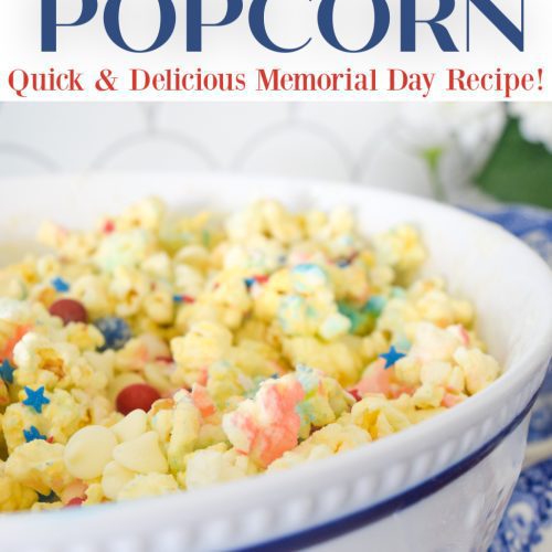 patriotic popcorn red white blue popcorn easy recipe for memorial day and july 4th